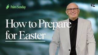 How to Prepare for Easter