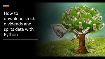 How to download stock dividends and splits data with Python & yahoo_fin