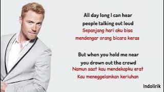 Ronan Keating - When You Say Nothing At All | Lirik Terjemahan