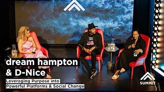 dream hampton, D-Nice and Carri Twigg on Leveraging Purpose into Powerful Platforms & Social Change
