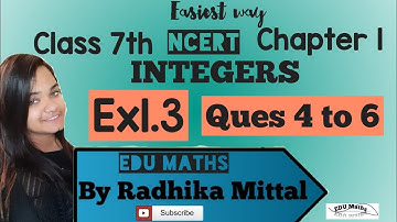 Ques 4-6||Ex:1.3-Integers-Chapter 1||Class 7th Maths NCERT solutions||Easiest way||