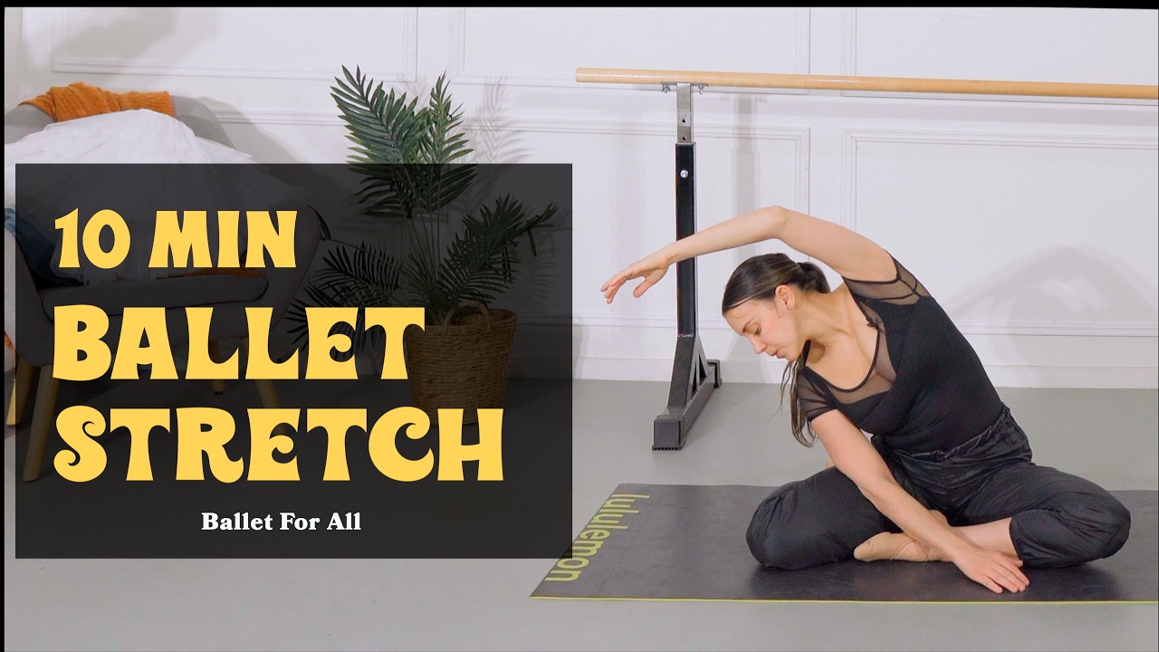 10-минутная растяжка всего тела | Ежедневная растяжка. Балет для всех