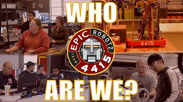 Who Are We? EPIC Robotz Introduction Video 2020