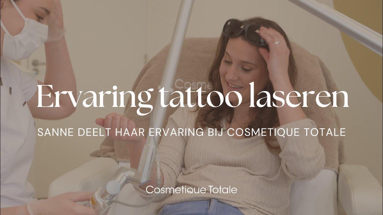 Tattoo laseren bij Cosmetique Totale Sanne deelt haar ervaring! YouTube