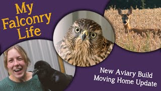 My Falconry Life | New Home and New Mews | We're back!