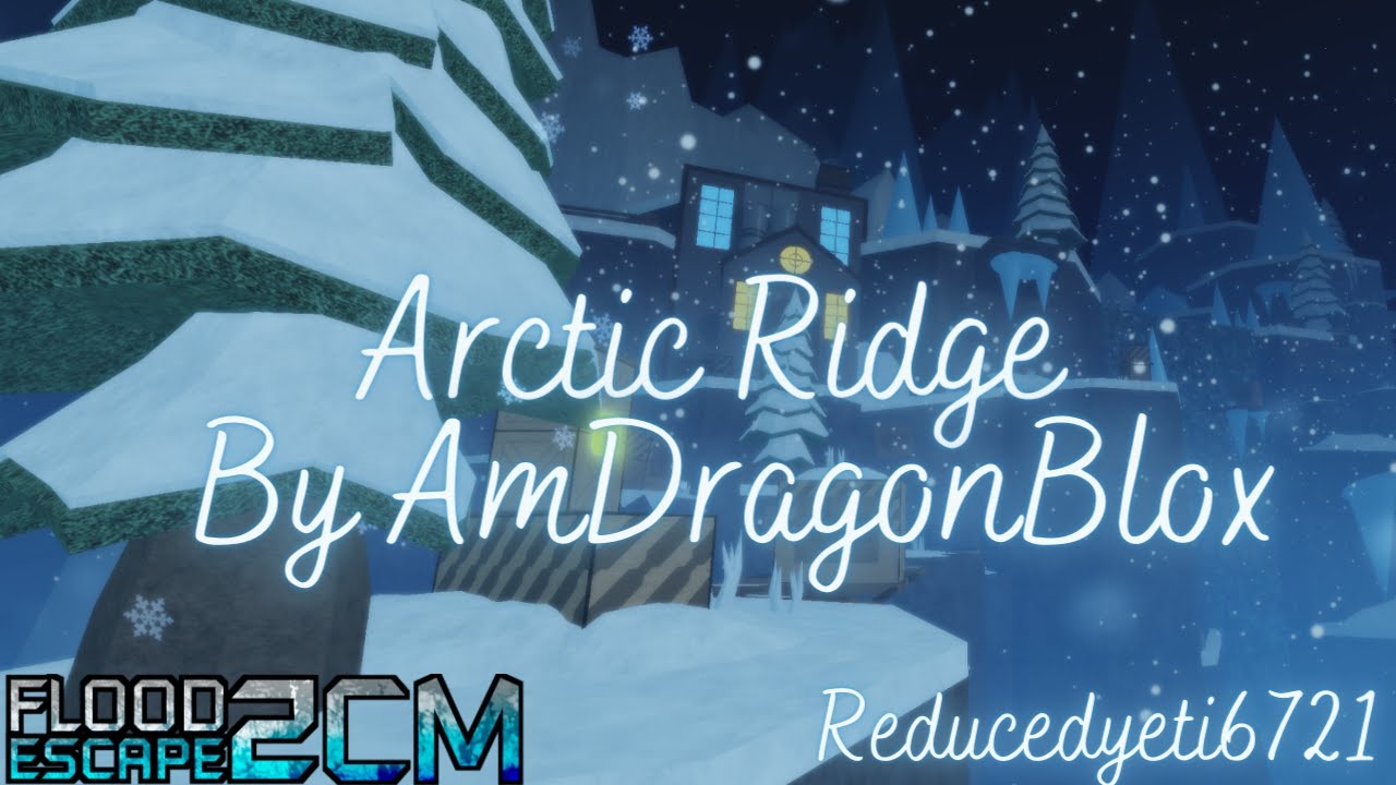Arctic Ridge [Crazy] | Flood Escape 2 Community Maps - YouTube