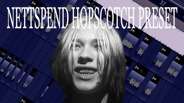 how NETTSPEND made "HOPSCOTCH" (VOCAL PRESET)