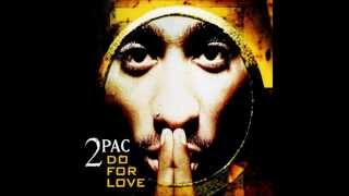 2Pac - Do for love (Wadz rmx)