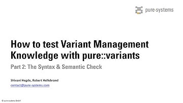 How to test Variant Management Knowledge with pure::variants - Part 2: The Syntax & Semantic Check