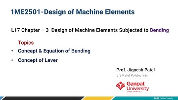L17 | Design Of Machine Elements Subjected to Bending