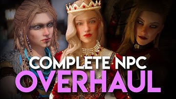 How to COMPLETELY Transform Skyrim NPCs With Mods!