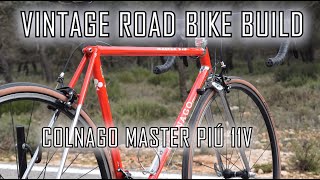 VINTAGE ROAD BIKE BUILD 🚀COLNAGO MASTER PIÚ 1990 -11V-🚀