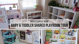 MONTESSORI AT HOME: Montessori Playroom Tour (Shared Baby \& Toddler!)