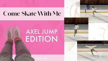How to Do the Axel Jump | Adult Skater Practice Tips