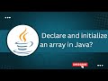 array declaration and initialization in java