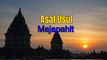 Kenapa Dinamakan Majapahit? | Menelusuri Jejak Sejarah Nama Kerajaan Legendaris Jawa