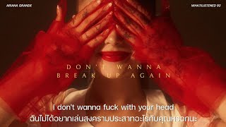 [THAISUB] Ariana Grande - don’t wanna break up again แปลเพลง #arianagrande #eternalsunshine