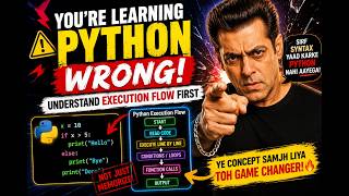 You're Learning Python WRONG! Understand Execution Flow First
