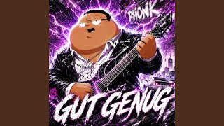 Gut Genug (Phonk) - Abtmelody, sped now