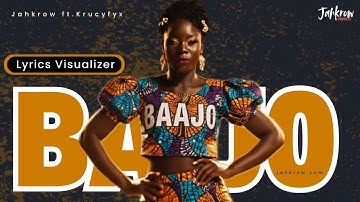 Jahkrow – Baajo ft. Krucyfyx (Lyrics Visualizer)