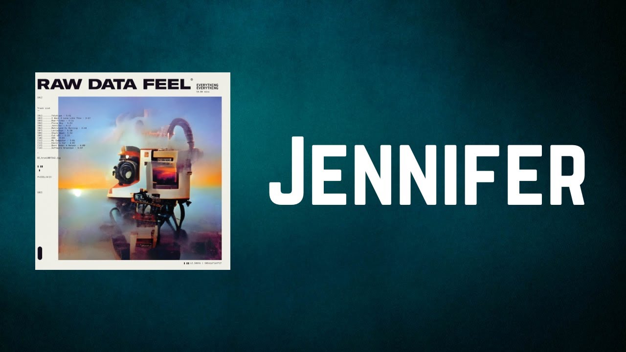 Everything Everything Jennifer (Lyrics) YouTube