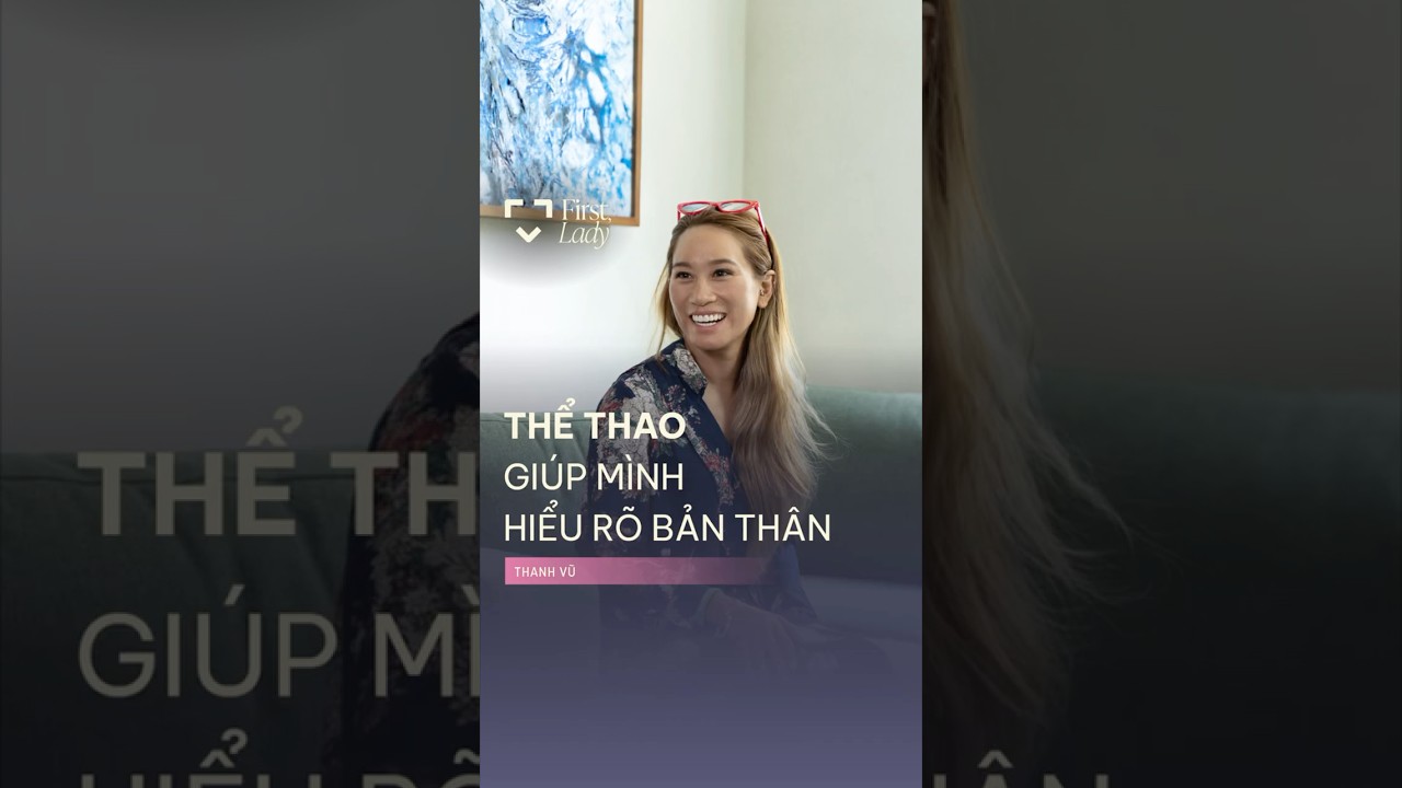 Thể thao giúp mình hiểu rõ bản thân Thể thao giúp mình hiểu rõ bản thân