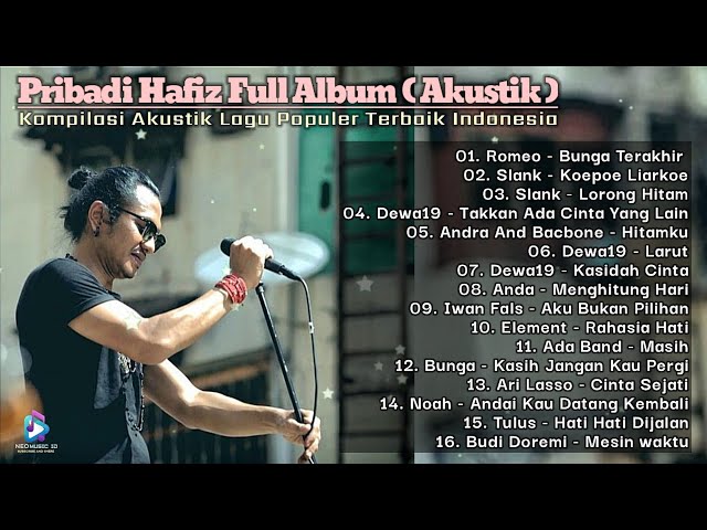 Pribadi Hafiz Full Album ( Akustik ) II Kompilasi Akustik Lagu Populer Terbaik Indonesia 2022 class=