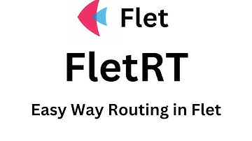 Flet Tutorial - Simple Easy Routing Navigation FletRT