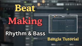 Beat Making Breakdown — No Melody, Just Rhythm &amp; Bass | Fl Studio Bangla 2026