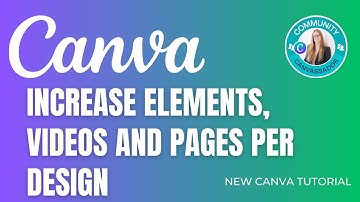 CANVA HAVE INCREASED PAGES/ELEMENTS AND VIDEOS PER DESIGN #canva #createoncanva #canvassador