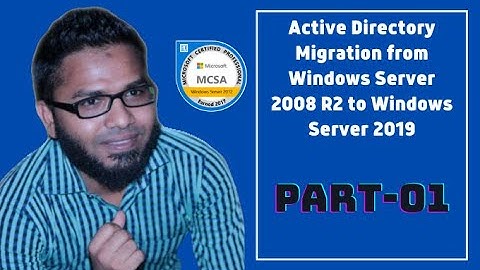 Step by Step Active Directory Migration from Windows Server 2008 R2 to Windows Server 2019 (PART-01)
