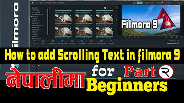 How to Add Scrolling Text in Filmora 9 (Part 2) - Uttar Kumar Sahu घरमै बसेर सिक्नुहोस