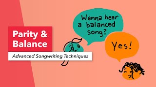 Advanced Songwriting Techniques: Parity &amp; Balance | Twinkle Little Star | Berklee Online | Ben Camp