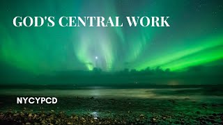 God's Central Work