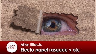 After Effects 278 Efecto rotura de papel con ojo