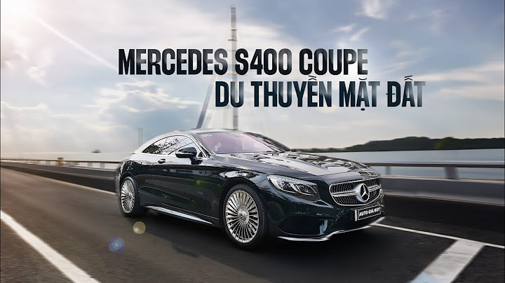 Tiểu luận đánh giá xe mercedes s400