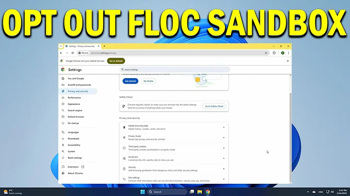 How To Opt Out of Google FLoC Privacy Sandbox In Google Chrome - Quick Fix