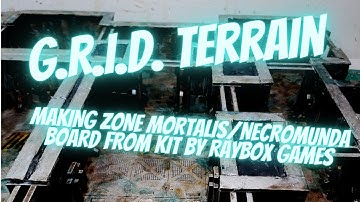 Zone Mortalis Necromunda Terrain Tutorial - G.R.I.D Tactical Combat Engine from Raybox Games MDF Kit