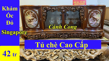 Tủ chè gỗ gụ Bách Phương khảm ốc đỏ Singapore đẹp cỡ nào