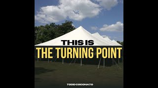 "This Is The Turning Point" | New Christian Music | Todd Coconato