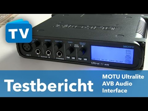 Testbericht  -  Motu Ultralite AVB Audio-Interface mit Audio-Networking - deutsch