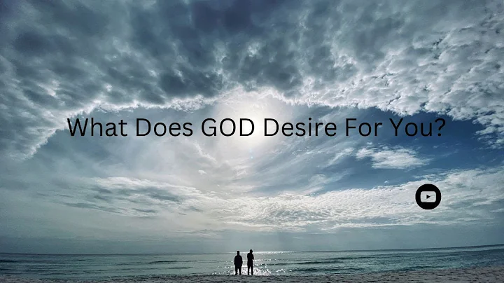 What Does God Desire For You? Scripture for the Da...