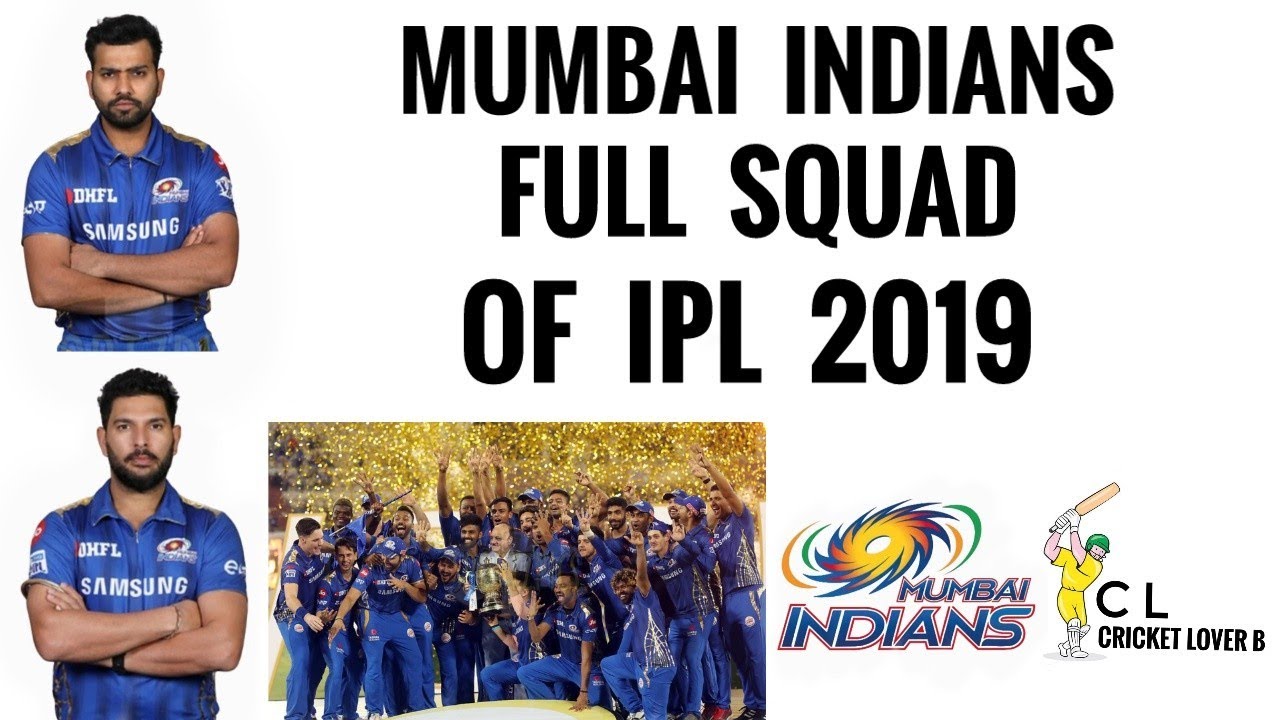 Mumbai Indians Full Squad Of IPL 2019 (Cricket lover B) | IPL 2019 Full Squads