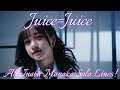 All Inaba Manaka Solo Lines (A-side) / 稲場愛香ソロパート (表題曲)  Country Girls &amp; Juice=Juice  [2014 - 2021]