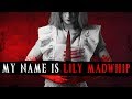"My Name is Lily Madwhip" [COMPLETE] | Creepy Pasta Storytime