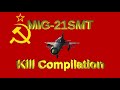 War thunder mig21smt kill compilation