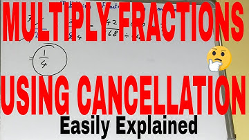 Multiplying fractions using cancellation|How to multiply fractions using cancellation method
