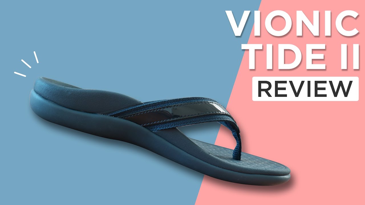 vionic flip flops reviews