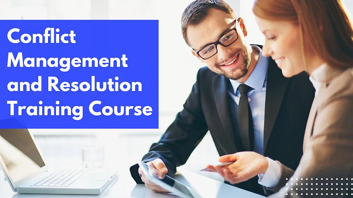 Conflict Management and Resolution Training Course