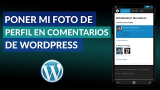 Cómo Poner mi Foto de Perfil en los Comentarios de WordPress | Crear un Gravatar screenshot 3